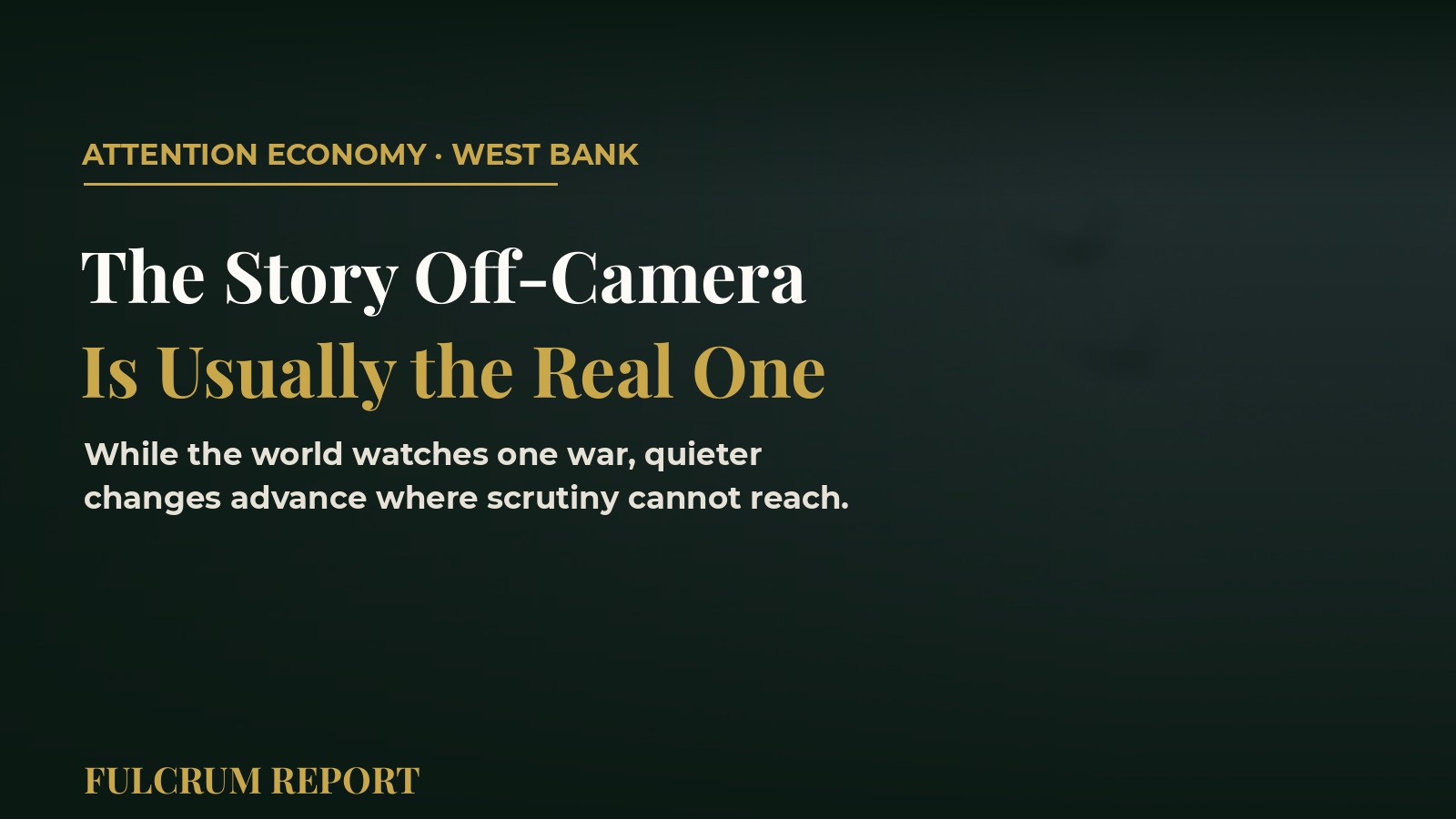 The Story Off-Camera Is Usually the Real One